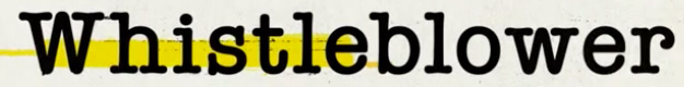 Text: Whistleblower in bold black letters with a yellow highlight in the background.